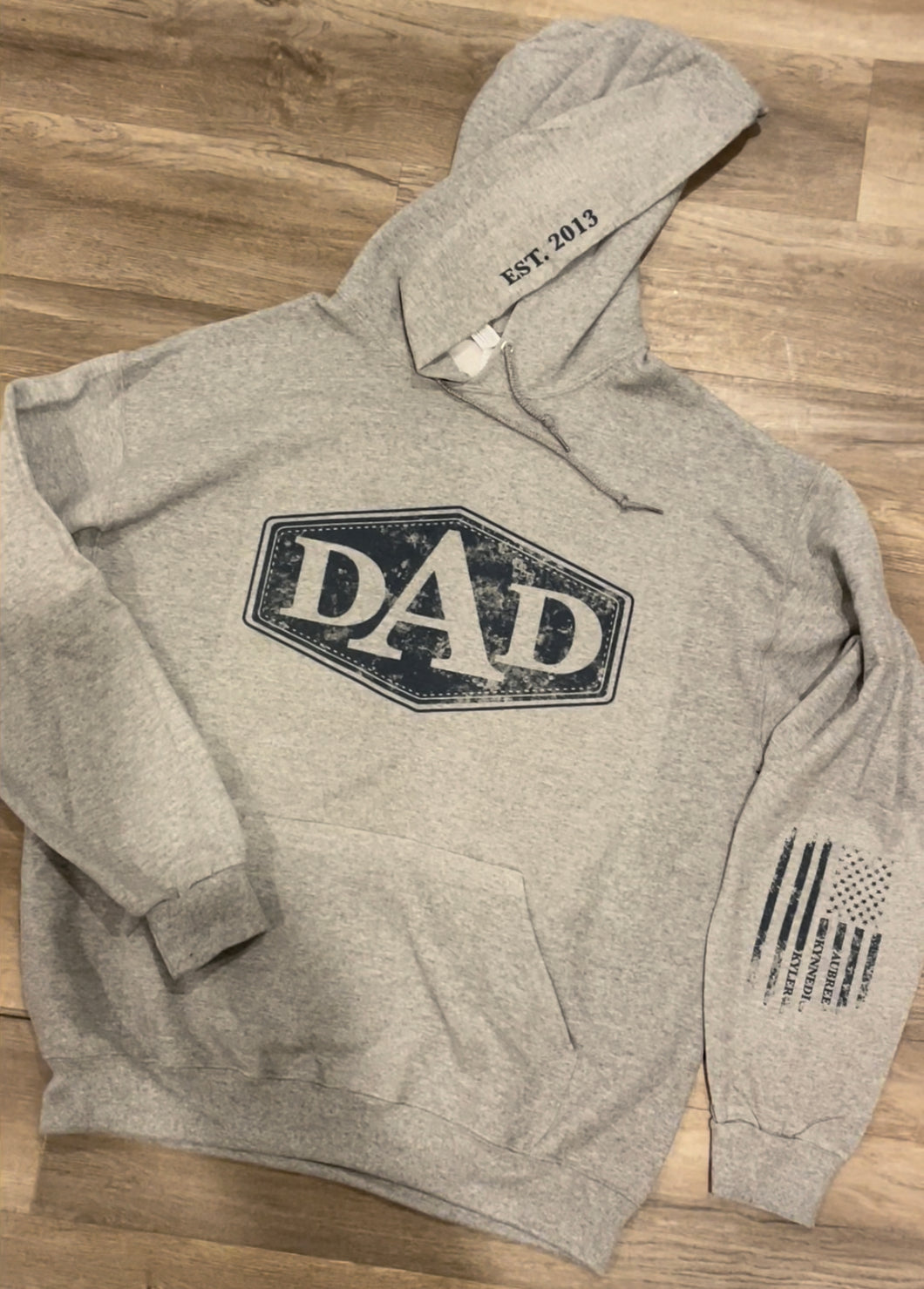DAD Hoodie  (w/ custom name sleeves & Est Year hood)