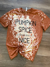 Load image into Gallery viewer, Pumpkin Spice Keeps Me Nice
